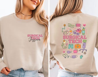 Personalized Surgical Tech Sweatshirt With Name, Custom Surgical Technologist Sweater, Surgical Tech Grad Hoodie ,Custom Surgical Tech Gift