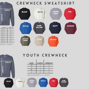 May include: A product image showcasing a variety of crewneck sweatshirts in different colors, including black, white, red, and navy. The image also displays a size chart with chest and length measurements in inches for both adult and youth sizes. The text "CREWNECK SWEATSHIRT" and "YOUTH CREWNECK" are visible.