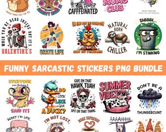 Sarcastic Funny Printable Sticker Designs Bundle, Quotes Sublimation Sarcastic Snarky Clipart