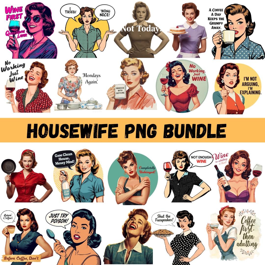 Retro Housewife Clipart PNG Bundle, Sarcastic Homemaker Graphics ...
