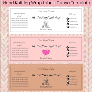 May include: Three printable labels for hand-knitted items. Each label features a pink, white, or brown background with a cartoon illustration of a person knitting. The text on each label reads "Hi, I'm Hand Knitting!" and includes space for the brand name and product name. The labels also include instructions for taking care of the item and social media links.