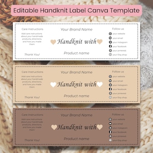 May include: Three rectangular handknit label templates in white, tan, and brown, with text including "Care Instructions," "Your Brand Name," and "Handknit with." Each label has social media icons and a heart symbol.