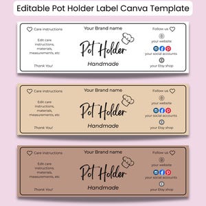 Op de afbeelding: Drie sjablonen voor pannenlappenlabels in wit, beige en bruin. Elk label bevat secties voor onderhoudsinstructies, merknaam en social media links. De tekst "Pot Holder Handmade" wordt prominent op elk label weergegeven.