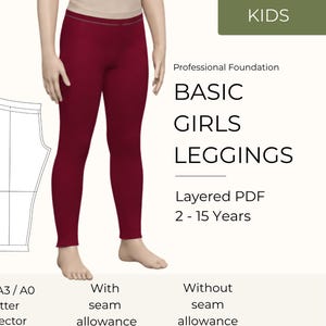 May include: A digital sewing pattern for kids' basic leggings, featuring a maroon pair of leggings on a model, a technical line drawing of the pattern, and text reading KIDS, Professional Foundation, BASIC GIRLS LEGGINGS, Layered PDF, 2-15 Years.