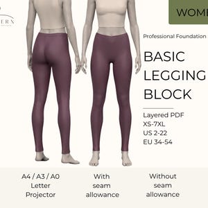 Può includere: Un modello digitale per leggings, mostrato su un manichino. I leggings sono di colore bordeaux scuro. Il testo sull'immagine recita "BASIC LEGGING BLOCK" e include informazioni sulle taglie: XS-7XL, US 2-22, EU 34-54. L'immagine include anche la parola "WOMEN".