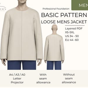 May include: A digital sewing pattern for a loose jacket, featuring a beige garment shown from front and back views. Text includes Professional Foundation, BASIC PATTERN LOOSE MENS JACKET, Layered PDF, XS-5XL, US 34-50, EU 44-60, A4/A3/A0, Letter, Projector, With seam allowance, and Without seam allowance.