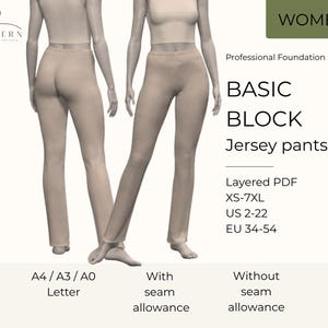 May include: A digital sewing pattern for jersey pants, displayed on a mannequin. The pattern includes sizes XS-7XL and US sizes 2-22. The image also includes the text "BASIC BLOCK Jersey pants" and "WOMEN".
