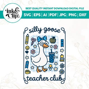 Silly Goose Teacher Club Png, Silly Goose Png, Floral Teacher Shirt Png,Back To School Teacher Png,Funny Goose, Back to School Shirt Design