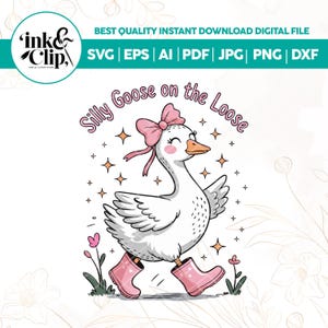 Silly Goose On The Loose Png Svg, Funny Goose Meme Shirt, Cute Coquette Goose, Adult humor, File for Cricut,Silly Goose SVG file for Cricut