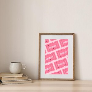 Pink Ticket Wall Art: Motivational Office Decor (Digital Download)