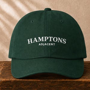Hamptons Adjacent Hat, Embroidered Dad Cap, East Coast Coastal Gift, Preppy Baseball Cap, Funny Long Island Hat