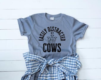 Easily Distracted By Cows T Shirt | Agriculture