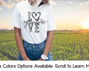 Love Agriculture T Shirt | Agriculture Teachers