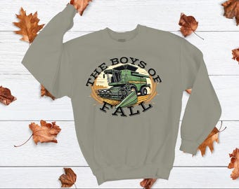 The Boys of Fall | Agriculture Sweatshirt