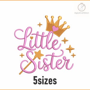 May include: Pink "Little Sister" text with a gold crown, star wand, and star accents. The text "5 sizes" is below the main text. The design is on a white background with an orange border.