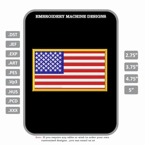 May include: An embroidered American flag design with a gold border, featuring red and white stripes and a blue field of white stars. Available in various sizes, including 2.75", 3.75", 4.75", and 5" for embroidery machines. The design is set against a black background.