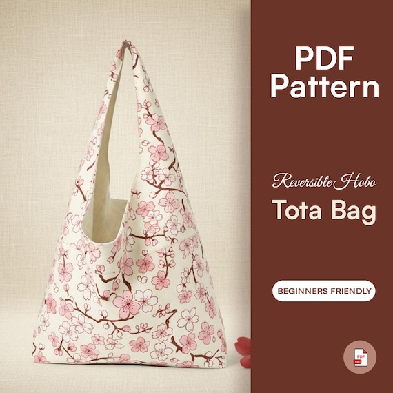 Reversible Hobo Bag Sewing Pattern | Slouchy Tote, Crossbody (Digital Download)