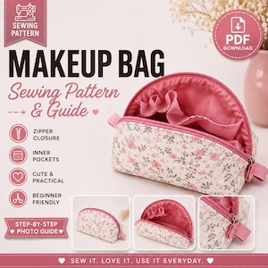 May include: A sewing pattern and guide for a semi-circular make-up bag featuring a floral print on a cream background. The bag has a pink zip closure and pink interior lining with pockets. The text includes MAKEUP BAG, Sewing Pattern & Guide.
