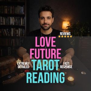 May include: An image promoting tarot readings. The text reads "LOVE FUTURE TAROT READING" in pink and teal. The image includes a man, candles, a treasure chest, and the words "EXTREMELY DETAILED" and "FAST RESPONSE".