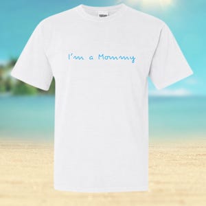 I&#39;m a Mommy, Love Island Inspired Comfort Colors T-Shirt, Customizable Tee, Trendy Summer Quote Shirt, Love Island Merch