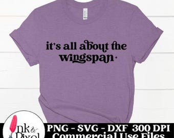 Wszystko o rozpiętości skrzydeł SVG | Bookish SVG | Pliki do cięcia do użytku komercyjnego Małe firmy | svg png dxf dla Cameo Cricut Sublimation