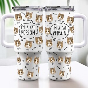 I&#39;m a Cat Person – Custom 40oz Tumbler with Photo and Straw – Personalized Gift for Cat Mom, Pet Lover, or Feline Fan – Insulated Travel Cup