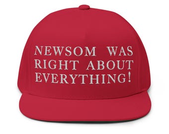Newsom tenía razón en todo Gorra satírica bordada con visera plana que trollea a Trump Gorra roja Gobernador de California Gavin Newsom