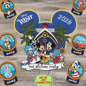 May include: A Disney Wish cruise-themed wall decoration featuring Mickey, Minnie, Goofy, Donald, and Pluto in front of a ship. It includes the text 2026, The Williams Family, and six circular character frames with placeholders for names.