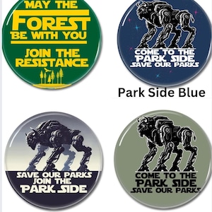 Star Wars-Inspired National Parks Buttons – “May the Forest Be With You” + “Come to the Park Side” – Environmental Advocacy & Resistance
