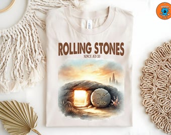 Vintage Rolling Stones Shirt, Humorous Christian T-Shirt Womens & Mens, Christian Easter Outfit, Retro Since AD 33 Shirt, He Is Risen Shirt