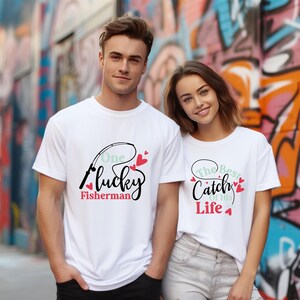 One Lucky Fisherman and Best Catch of His Life Shirts, Couples Matching Party T-Shirts, Couple Shirts, Honeymoon Shirts, Anniversary Sweater