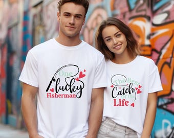 One Lucky Fisherman and Best Catch of His Life Shirts, Couples Matching Party T-Shirts, Couple Shirts, Honeymoon Shirts, Anniversary Sweater
