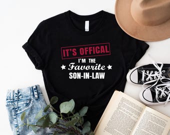 I am the Favorite Son-in-Law Shirt, Dad Birthday Gift,Fathers Day T-Shirt, Gift for Fathers, Papa T-Shirt, Funny Father Day Shirt, Gift Him