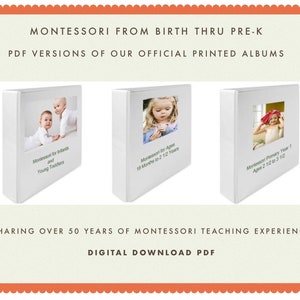 Puede incluir: Tres carpetas blancas con cubiertas de plástico transparente que muestran imágenes de niños. Las carpetas están etiquetadas como "Montessori para bebés y niños pequeños", "Montessori para edades de 18 meses a 12 años" y "Montessori Primary Year 1 Ages 2 1/2 to 3 1/2". El texto "PDF Versions of Our Official Printed Albums" está en la parte superior de la imagen. El texto "Sharing Over 50 Years of Montessori Teaching Experience" está debajo de las carpetas. El texto "Digital Download PDF" está en la parte inferior de la imagen.