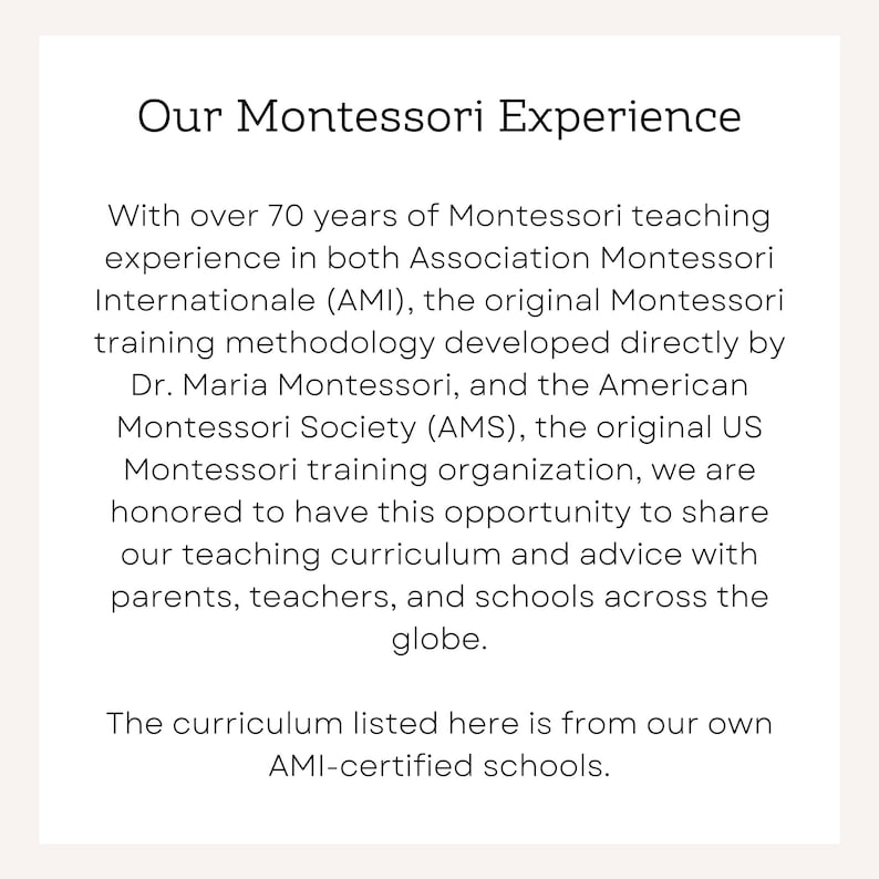 May include: Text describing the Montessori method of teaching, with over 70 years of experience. The text mentions the Association Montessori Internationale (AMI) and the American Montessori Society (AMS).