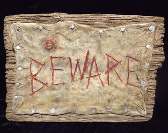 BEWARE Decayed Human Skin Sign, Macabre Wall Hanging, Creepy Gift, Halloween Horror Prop, Gruesome Graveyard Oddities, Home Haunt Decor