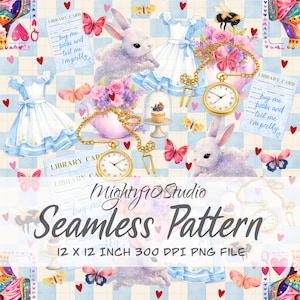 May include: A whimsical seamless pattern featuring illustrations of white rabbits, blue dresses, butterflies, pocket watches, and floral arrangements. The design includes text that reads "buy me books and tell me I'm pretty". The pattern is 12 x 12 inches.