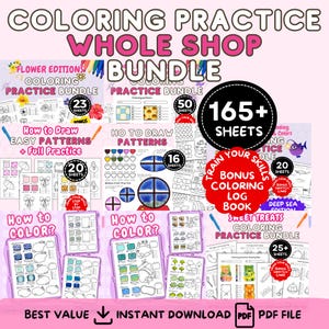 May include: A bundle of coloring practice sheets with the text "COLORING PRACTICE WHOLE SHOP BUNDLE". The bundle includes various coloring books with themes like flowers, patterns, and sweet treats. The bundle contains over 165 sheets and is available for instant download.
