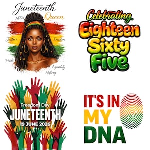 May include: A set of graphics commemorating Juneteenth. Features a portrait of a Black woman with the words "Juneteenth Queen" and the year 1865. Other designs include the text "Celebrating Eighteen Sixty Five," "Freedom Day Juneteenth 19 June 2026," and "It's in my DNA."