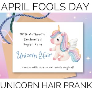 Puede incluir: Una tarjeta blanca con una ilustración de unicornio y el texto "100% Authentic Enchanted Super Rare Unicorn Hair Handle with care - extremely magical!" La tarjeta está sobre un fondo marrón con un fondo azul y rosa detrás. El texto "APRIL FOOLS DAY" está en la parte superior de la imagen y el texto "UNICORN HAIR PRANK" está en la parte inferior de la imagen.