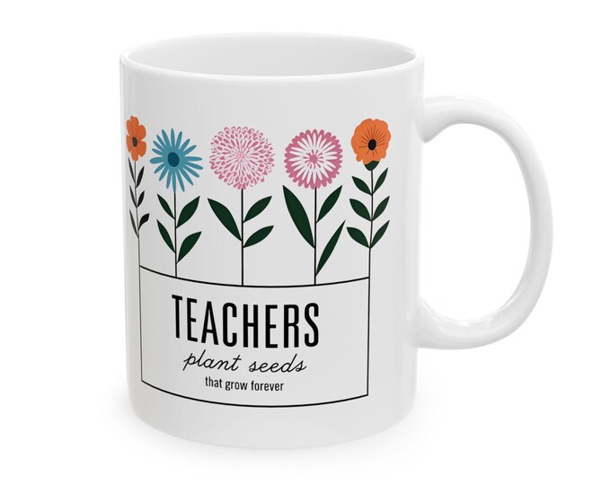 Floral Teacher Mug: Ceramic Coffee Cup, Appreciation Gift