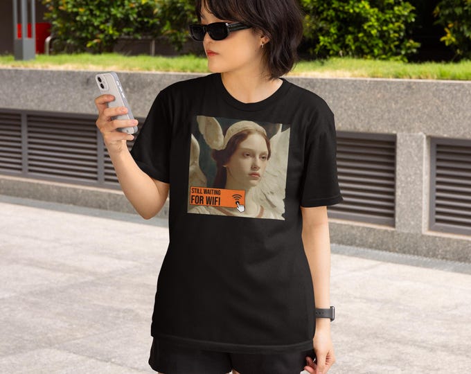 Funny "Still Waiting for WiFi" Graphic Tee - Internet Humor Gift