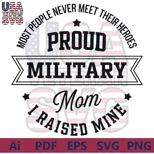 Proud Military MOM SVG, Military Mom svg, Most People  Proud Army Mom, Us Army Svg, Veteran svg, Digital Download