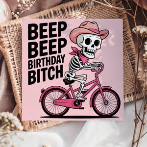 Skeleton Meme, Funny Birthday Card, Halloween Card, Cowgirl, Dark Humor, Spooky Cute Card Gift For Her, Girlfriend, Note card,custom message