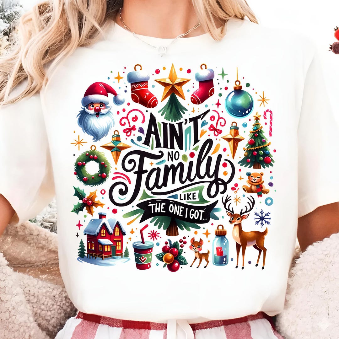 Ain't No Family Like the One Png Design Got Holiday Christmas Png Fall ...