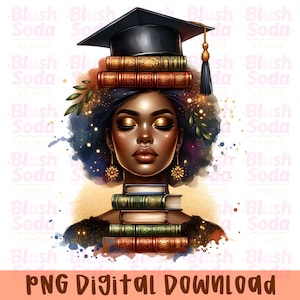 Può includere: Illustrazione digitale di una donna nera con cappello di laurea e libri. La donna ha ombretto e orecchini dorati. L'immagine include il testo "PNG DIGITAL DOWNLOAD".
