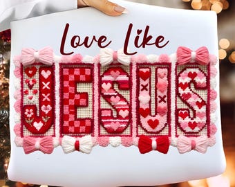 Love Like Jesus png, Valentine Christian png, Pink Jesus png, Christian Valentine png,Jesus Valentine png, Religious Valentine,Valentine png