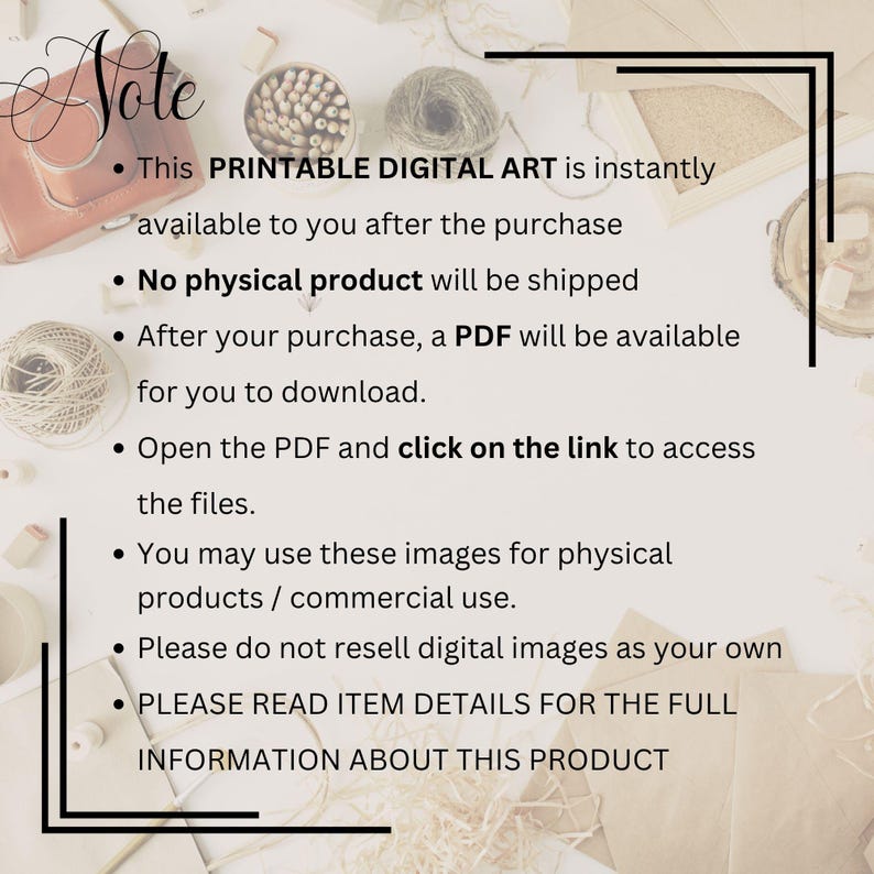 Op de afbeelding: Een informatieblad voor digitale kunst met de tekst: Note. This PRINTABLE DIGITAL ART is instantly available to you after the purchase. No physical product will be shipped. After your purchase, a PDF will be available for you to download.