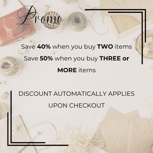 Op de afbeelding: Een promotionele afbeelding met de tekst Promo, Save 40% when you buy TWO items, Save 50% when you buy THREE or MORE items, en DISCOUNT AUTOMATICALLY APPLIES UPON CHECKOUT, omringd door knutselmaterialen zoals garen, kralen en papier.