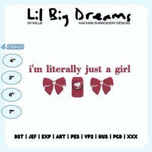 I am literally just a girl embroidery design, coquette bow girly machine embroidery files